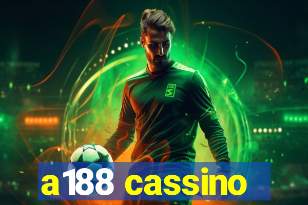 a188 cassino